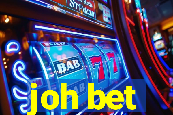 joh bet